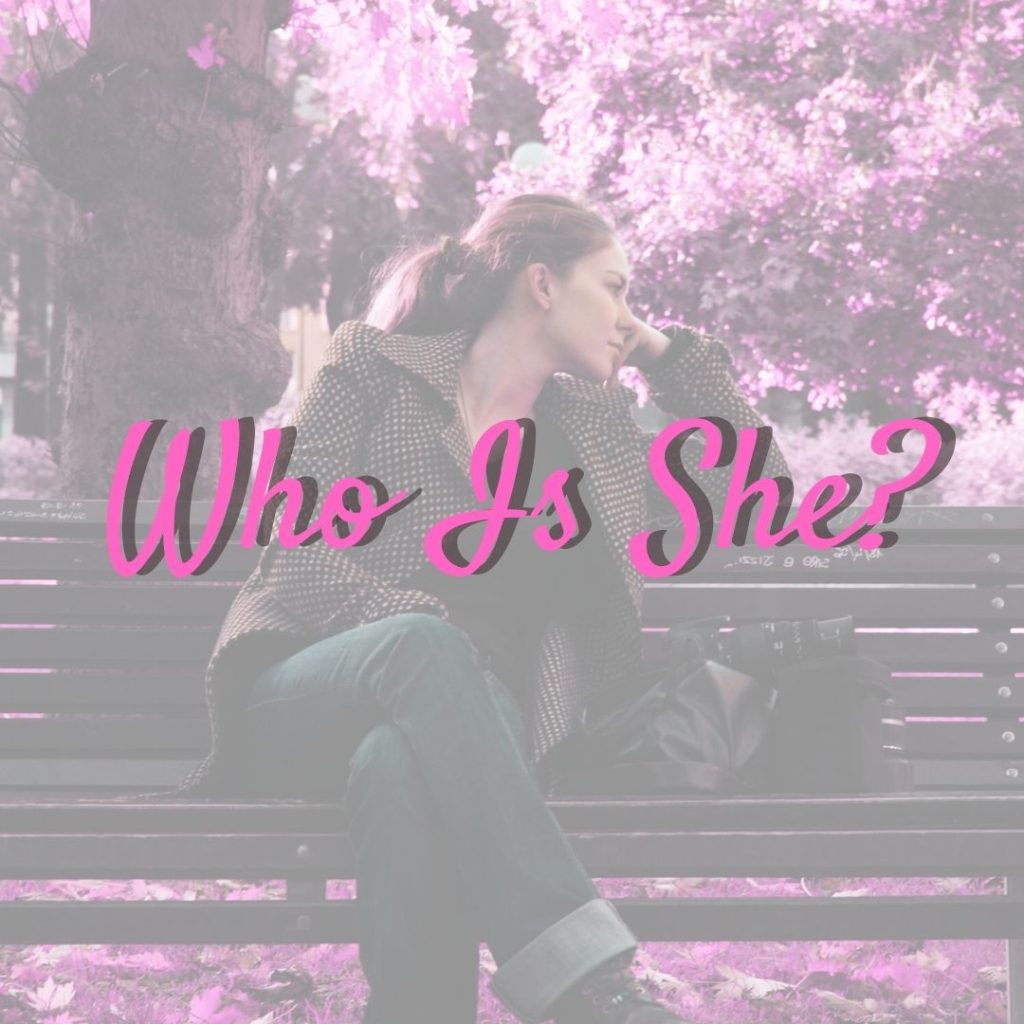 Who is She?