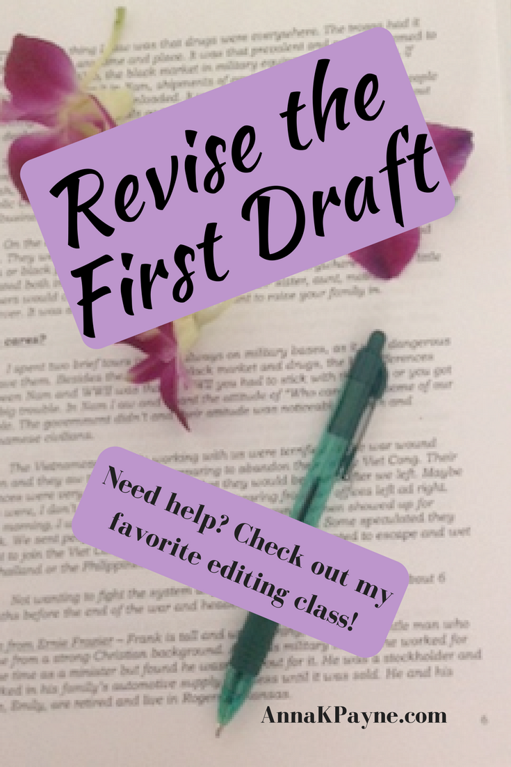 Learning how to revise the first draft!