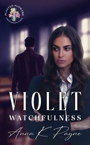 Violet: Watchfulness