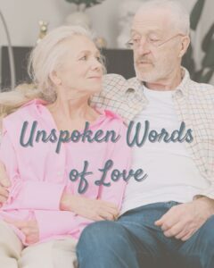 Unspoken Words of Love