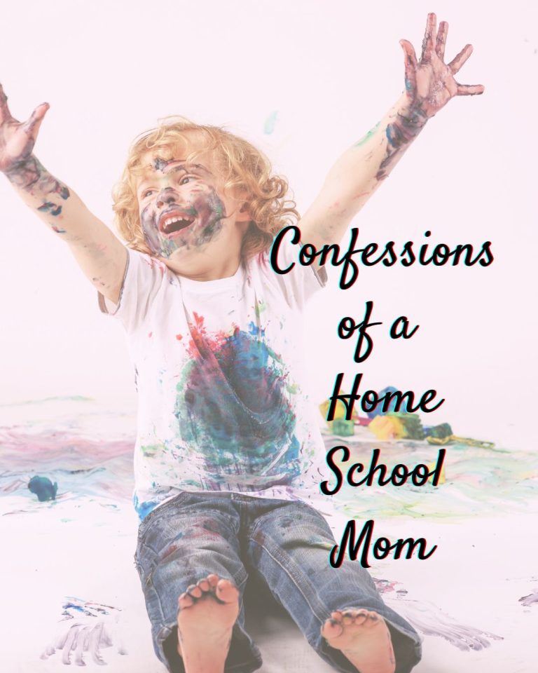 Confessions of a Home School Mom