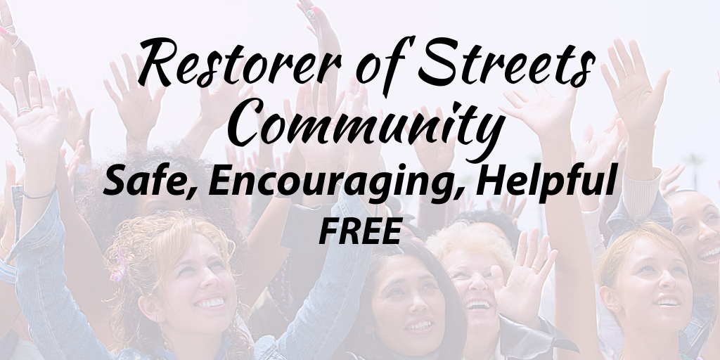 Introducing “Restorer of Streets Community!”