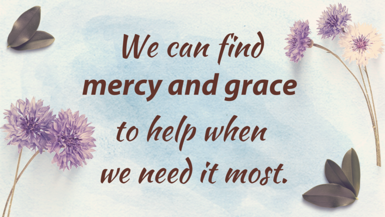 Mercy and Grace