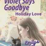 Introducing Violet Says Goodbye