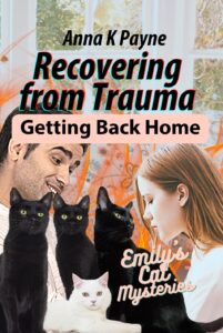 Recovering From Trauma: Getting Back Home