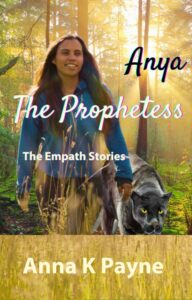 Anya The Prophetess The Empath Stories