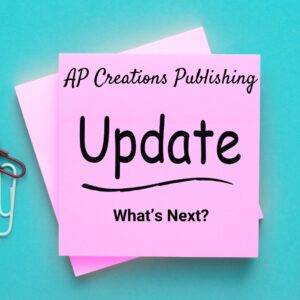 AP Creations Publishing Book Updates