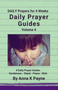 Daily Prayer Guide Volume 4 Gentleness, Stand, Peace Rich