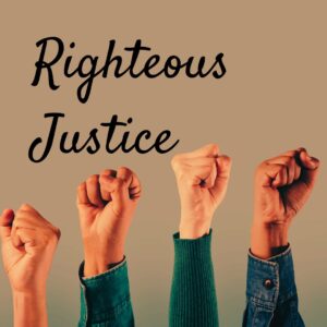 Righteous Justice