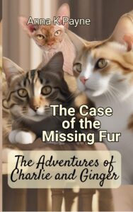 The Case of the Missing Fur Adventures of Charlie and Ginger Children's Chapter Books