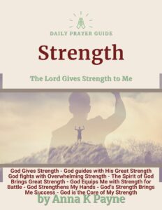 Strength Daily Prayer Guide