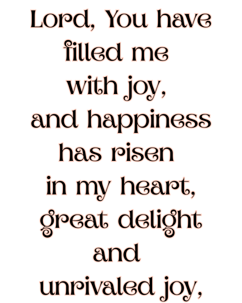 You have filled me with light