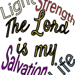 The Lord is my light