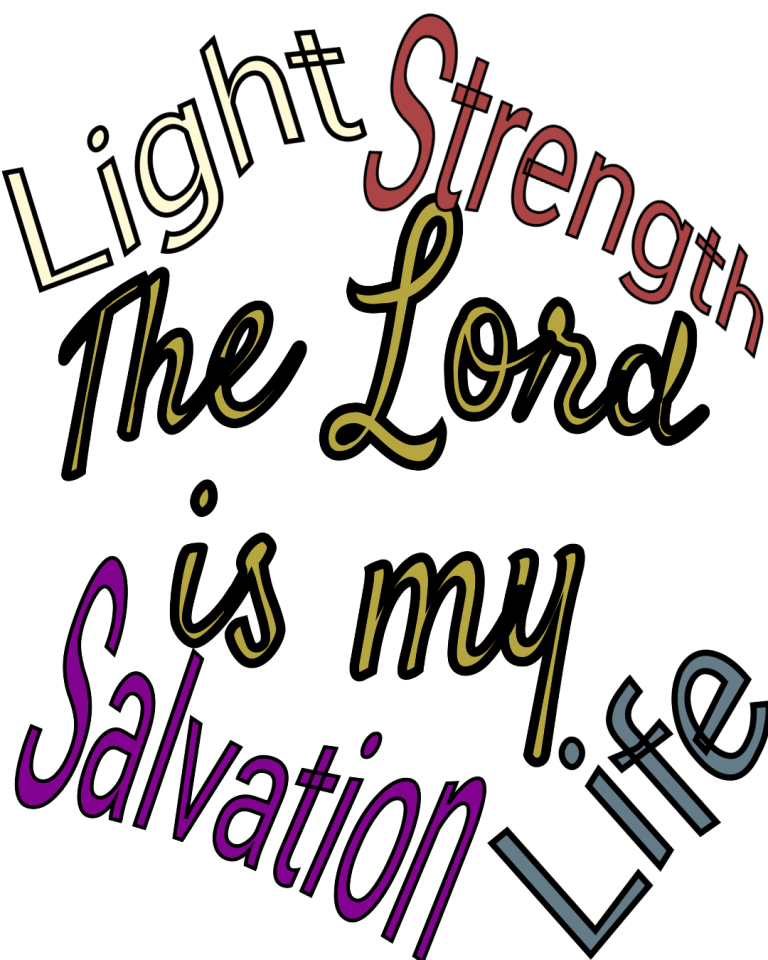 The Lord is my light